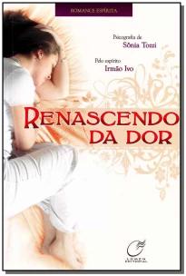 Renascendo Da Dor