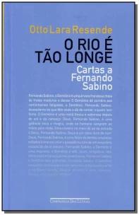 O rio é tão longe