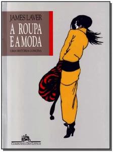 A roupa e a moda