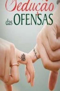 Sedução Das Ofensas