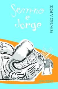 Sem-no e Jorge