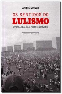 Os sentidos do lulismo