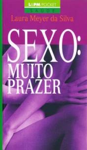Sexo: muito prazer