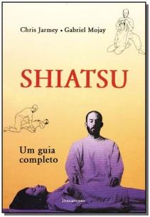 Shiatsu - um Guia Completo
