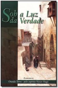 Sob a Luz da Verdade