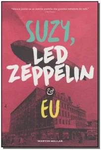 Suzy, Led Zeppelin e Eu