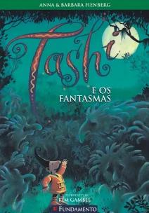 Tashi 03 - e Os Fantasmas