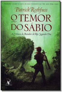 O temor do sábio (A Crônica do Matador do Rei – Livro 2)