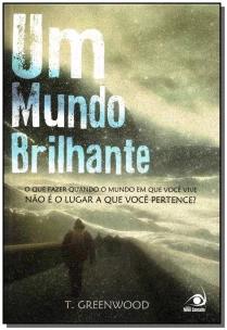 Mundo Brilhante, Um