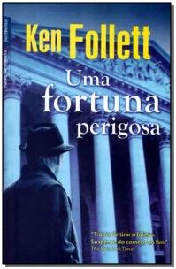 Uma fortuna perigosa (edição de bolso)
