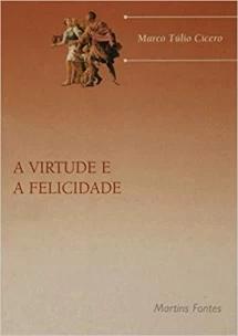 A virtude e a felicidade